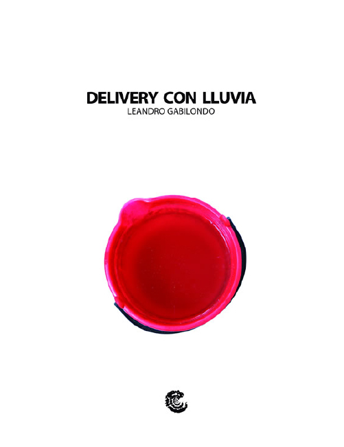 Delivery con lluvia, poesía, Espiral Calipso, 2012.